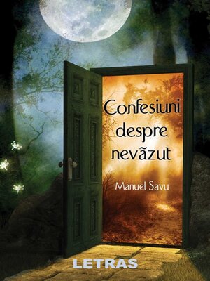 cover image of Confesiuni Despre Nevazut